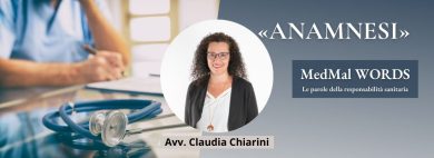 ANAMNESI - MedMal Words - Avv. Claudia Chiarini