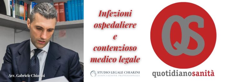 Avv. Gabriele Chiarini per Quotidiano Sanità - Infezioni ospedaliere e contenzioso medico legale(1)