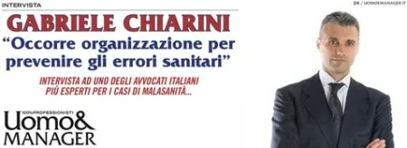 Avv. Gabriele Chiarini su Uomo e Manager - Errori Sanitari in Italia